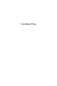 cover of the book From Ming to Ch'ing: Conquest, Region, and Continuity in Seventeenth-Century China