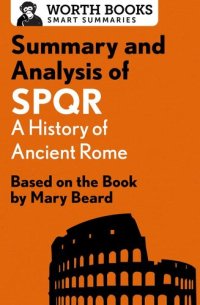 cover of the book Summary and Analysis of SPQR: A History of Ancient Rome