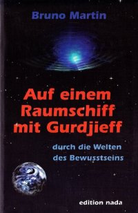 cover of the book Auf einem Raumschiff mit Gurdjieff durch die Welten des Bewußtseins