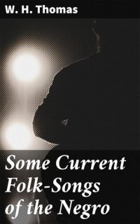 cover of the book Some Current Folk-Songs of the Negro