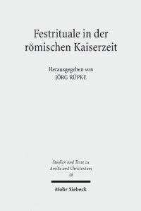 cover of the book Festrituale in der römischen Kaiserzeit