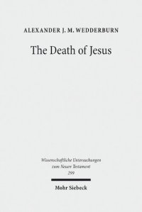 cover of the book The Death of Jesus: Some Reflections on Jesus-Traditions and Paul