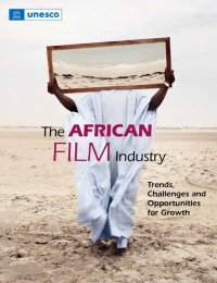 cover of the book The African Film Industry: Trends, Challenges and Opportunities for growth