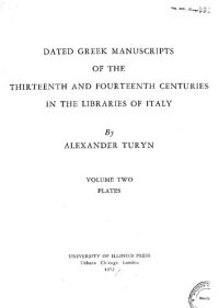 cover of the book Dated Greek Manuscripts of the Thirteenth & Fourteenth Centuries in the Libraries of Italy