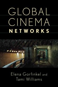 cover of the book Global Cinema Networks