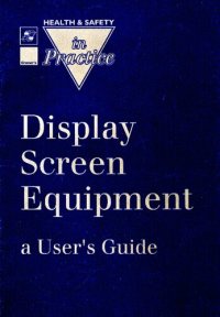 cover of the book Display Screen Equipment: A User's Guide