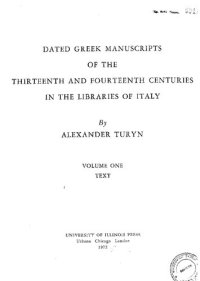 cover of the book Dated Greek Manuscripts of the Thirteenth & Fourteenth Centuries in the Libraries of Italy