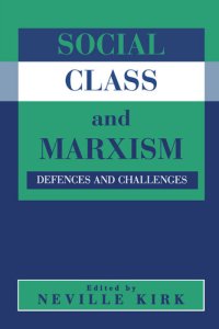 cover of the book Social Class and Marxism: Defences and Challenges