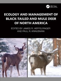 cover of the book Ecology and Management of Blacktailed and Mule Deer of North America