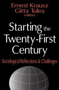 cover of the book Starting the Twenty-First Century: Sociological Reflections and Challenges