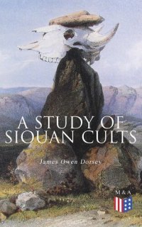 cover of the book A Study of Siouan Cults