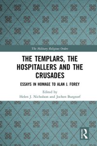 cover of the book The Templars, the Hospitallers and the Crusades