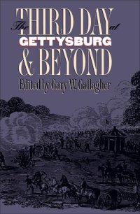 cover of the book The Third Day at Gettysburg and Beyond