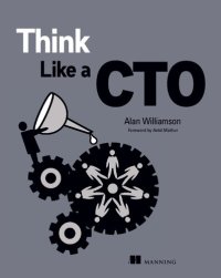 cover of the book Think Like a CTO