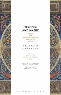 cover of the book Technic and Magic: The Reconstruction of Reality