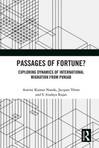 cover of the book Passages of Fortune?: Exploring Dynamics of International Migration from Punjab