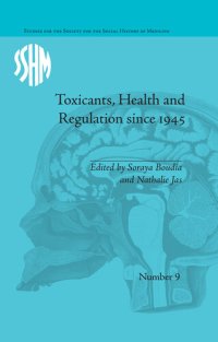 cover of the book Toxicants, Health and Regulation since 1945