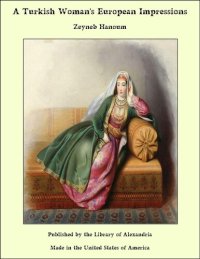 cover of the book A Turkish Woman's European Impressions