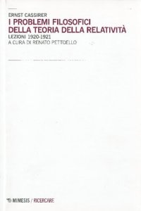 cover of the book I problemi filosofici della teoria della relatività. Lezioni 1920-1921