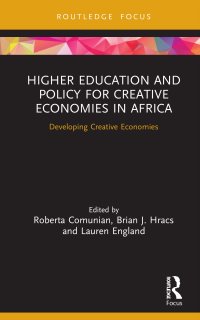 cover of the book Higher Education and Policy for Creative Economies in Africa: Developing Creative Economies