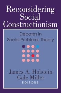 cover of the book Reconsidering Social Constructionism: Debates in Social Problems Theory