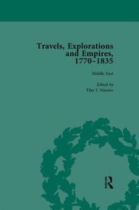 cover of the book Travels, Explorations and Empires, 1770-1835, Part I Vol 4