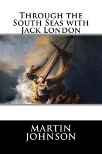 cover of the book Through the South Seas with Jack London