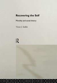 cover of the book Recovering the Self: Morality and Social Theory