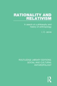 cover of the book Rationality and Relativism: In Search of a Philosophy and History of Anthropology