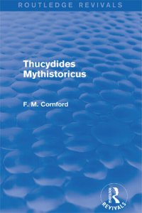 cover of the book Thucydides Mythistoricus (Routledge Revivals)