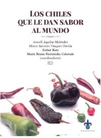 cover of the book Los chiles que le dan sabor al mundo