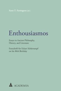 cover of the book Enthousiasmos: Essays in Ancient Philosophy, History, and Literature