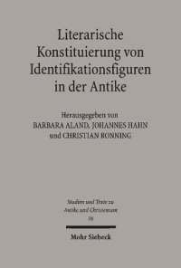 cover of the book Literarische Konstituierung von Identifikationsfiguren in der Antike