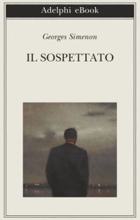 cover of the book Il sospettato