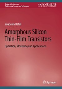 cover of the book Amorphous Silicon Thin-Film Transistors: Operation, Modelling and Applications