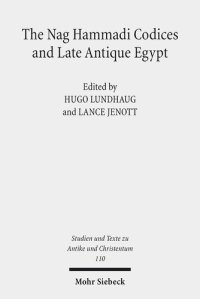 cover of the book The Nag Hammadi Codices and Late Antique Egypt