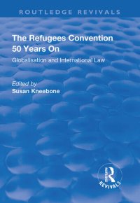 cover of the book The Refugees Convention 50 Years on: Globalisation and International Law