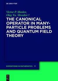 cover of the book The Canonical Operator in Many-Particle Problems and Quantum Field Theory