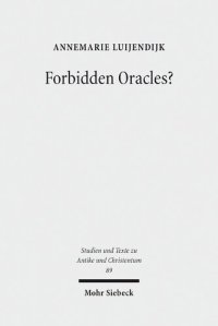 cover of the book Forbidden Oracles?: The Gospel of the Lots of Mary