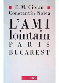 cover of the book L'Ami lointain Paris Bucarest