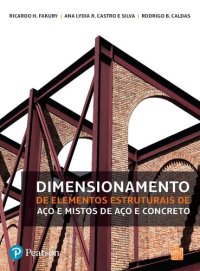 cover of the book Dimensionamento de Elementos Estruturais de Aço e Mistos de Aço e Concreto