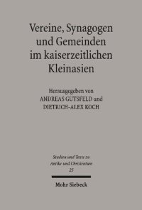 cover of the book Vereine, Synagogen und Gemeinden im kaiserzeitlichen Kleinasien