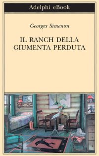 cover of the book Il ranch della giumenta perduta