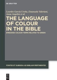 cover of the book The Language of Colour in the Bible: Embodied Colour Terms related to Green