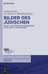 cover of the book Bilder des Jüdischen: Selbst- und Fremdzuschreibungen im 20. und 21. Jahrhundert