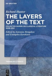 cover of the book The Layers of the Text: Collected Papers on Classical Literature 2008–2021