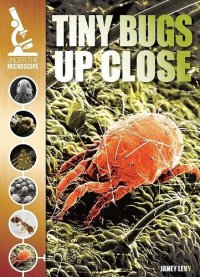 cover of the book Tiny Bugs Up Close