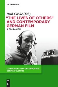 cover of the book "The Lives of Others" and Contemporary German Film: A Companion