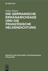 cover of the book Die germanische Ermanarichsage und die französische Heldendichtung