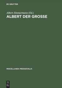 cover of the book Albert der Große: Seine Zeit, sein Werk, seine Wirkung